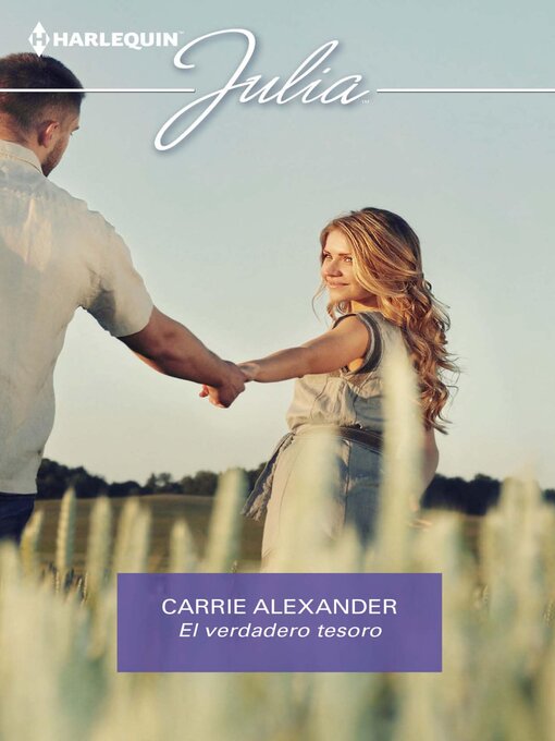 Title details for El verdadero tesoro by Carrie Alexander - Available